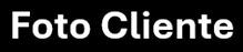 Foto Cliente